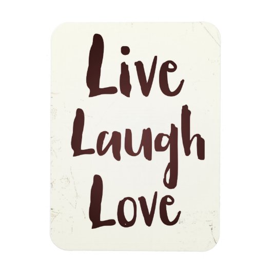 Magnet Flexible Live Laugh Love vintage citation inspirante (Vertical)