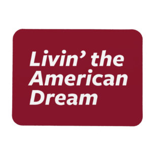 Magnet Flexible Livin' le rêve américain