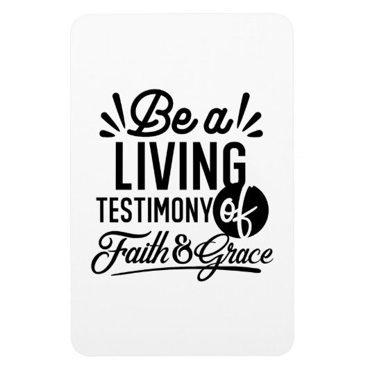 Magnet Flexible Living Testimony Bible Quote Christian Motivation (Vertical)