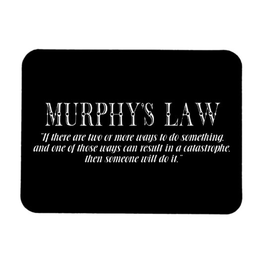 Magnet Flexible Loi de Murphy (Horizontal)