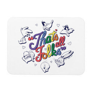 Magnet Flexible LOONEY TUNES™ - That's All Folks ! Pride Badge