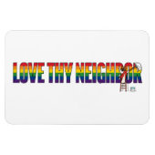 Magnet Flexible Love Thy Neighbor (Horizontal)