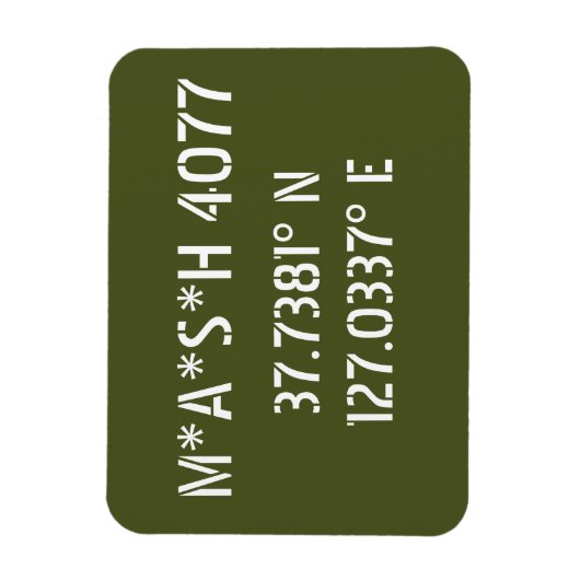 Magnet Flexible M*A*S*H 4077 Latitude Longitude (Vertical)