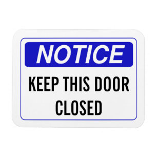 MAGNET FLEXIBLE MAINTENEZ CETTE PORTE FERMÉE