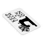 Magnet Flexible Maintenez le calme ouvert (Côté Droit)