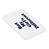 Magnet Flexible Mais ma fille est différente (Côté Droit)