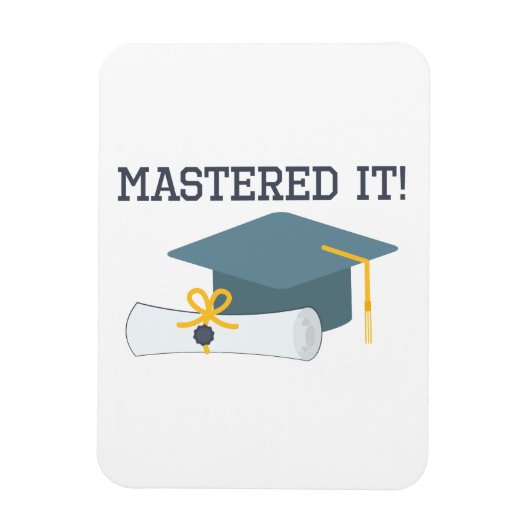 Magnet Flexible Maîtrise It Funny Graduation Diplôme Cadeaux Maste (Vertical)