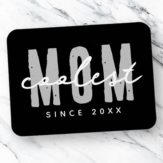 Magnet Flexible Maman la plus cool depuis 20XX Moderne Simple Prep