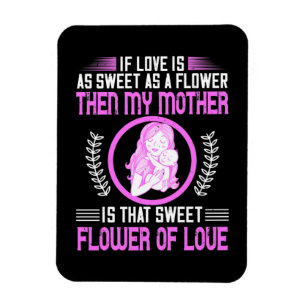 Magnet Flexible Maman - Ma mère est la douce fleur de l'amour