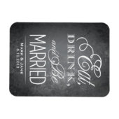 Magnet Flexible Mangez, Buvez et Soyez Mariés (Horizontal)