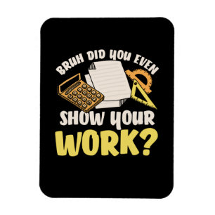 Magnet Flexible Math Teacher Math Show Your Work
