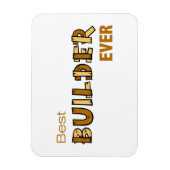 Magnet Flexible Meilleur constructeur jamais (Vertical)
