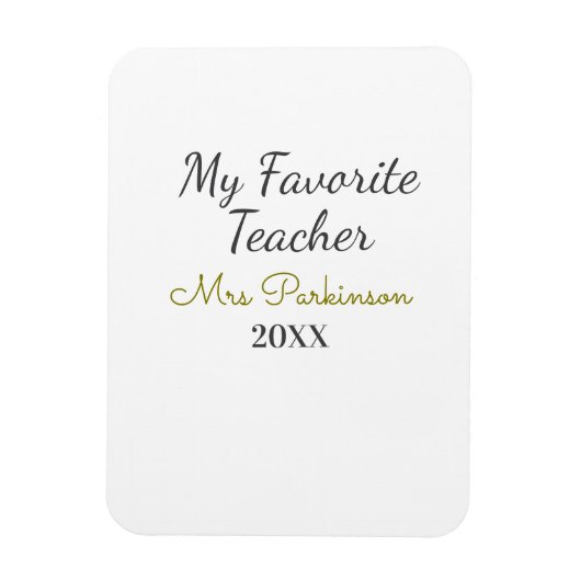 Magnet Flexible Meilleur enseignant jamais ajouter nom date année (Vertical)