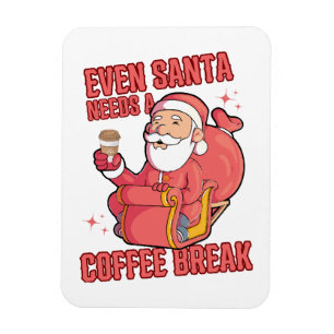 Magnet Flexible Même le Père Noël a besoin d'une pause-café