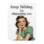 Magnet Flexible Ménagère Rétro Continuez à Parler Sarcastique (Vertical)