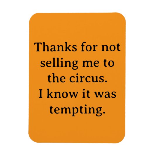 Magnet Flexible Merci de ne pas m'avoir vendu (Vertical)