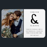 Magnet Flexible Merci photo pour toujours et toujours Mariage<br><div class="desc">Pour toujours et toujours design mariage merci magnets avec votre photo de mariage préférée. Montrez à votre famille et à vos amis votre appréciation d'avoir participé à votre célébration mariage avec une photo customisée merci aimant,  ce sera un souvenir mémorable pour les années à venir.</div>