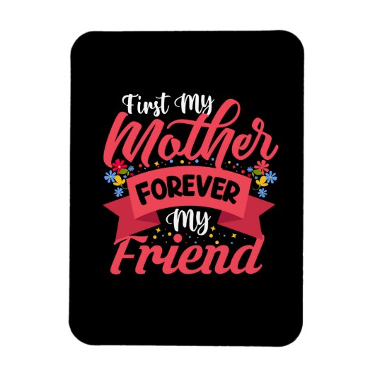 Magnet Flexible Mère Art Mère Pour Toujours Mon Amie (Vertical)
