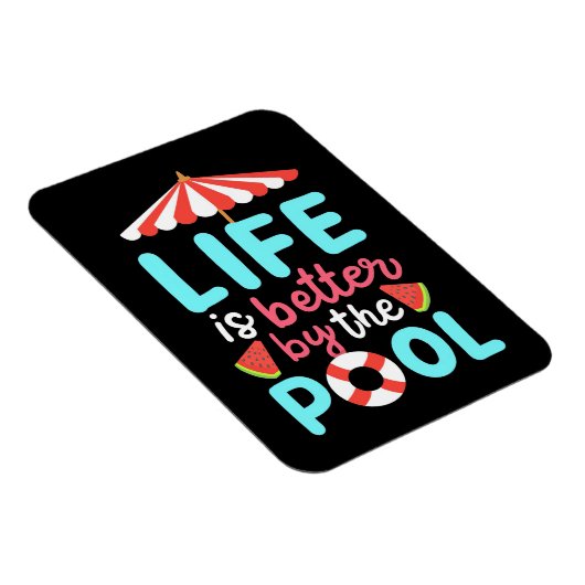 Magnet Flexible Mieux Vivre Au Bord De La Piscine (Côté Droit)