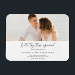 Magnet Flexible Moderne Essayons cette fois encore Calligraphie Ph<br><div class="desc">Design dispose d'une belle calligraphie mince script mariage avec votre photo géniale qui s'éteint,  parfaitement. Customisez facilement les noms,  la date de l'événement et le message. Un complément idéal à tout thème mariage moderne.</div>