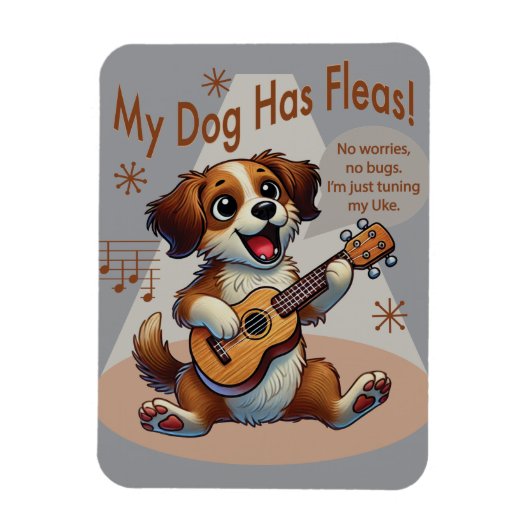 Magnet Flexible Mon Chien A Fleas Ukulele Tuning Chanson (Vertical)