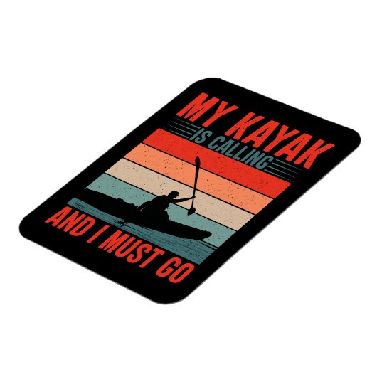 Magnet Flexible Mon Kayak appelle et je dois y aller (Côté Gauche)