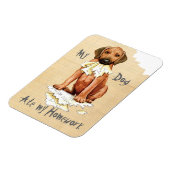 Magnet Flexible Mon Rhodesian Ridgeback a mangé mon aimant de trav (Côté Gauche)