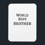 Magnet Flexible Monde meilleur frère ajouter nom texte sport texte<br><div class="desc">conception</div>