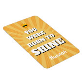Magnet Flexible Motivational Affirmation Quote Born to Shine (Côté Droit)