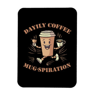 Magnet Flexible Mugspiration de café quotidienne