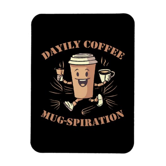 Magnet Flexible Mugspiration de café quotidienne (Vertical)