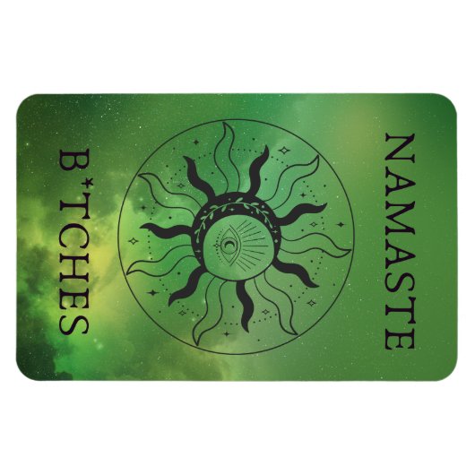 Magnet Flexible Namaste B*tches (Horizontal)