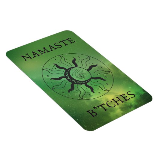 Magnet Flexible Namaste B*tches (Côté Droit)