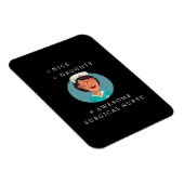 Magnet Flexible Nice Naughty Awesome Surgical Nurse (Côté Droit)