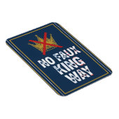 Magnet Flexible No Faux King Way (Côté Droit)