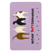 Magnet Flexible Nothin' Butt Chihuahuas (Vertical)