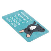 Magnet Flexible Notre Chien A Besoin D'Une Pause Funny Cruise Ship (Côté Droit)