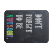 Magnet Flexible N'oubliez pas d'être un aimant génial (Horizontal)