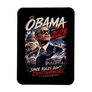 Magnet Flexible Obama 2028 Puisque les règles n'existent plus