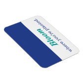 Magnet Flexible Où vous êtes planté (Côté Droit)