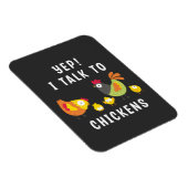 Magnet Flexible Oui, Je Parle Aux Poulets (Côté Droit)
