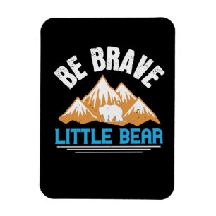 Magnet Flexible Ours - Sois Brave Petit Ours