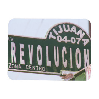 Magnet Flexible Panneau de rue de la révolution de Tijuana
