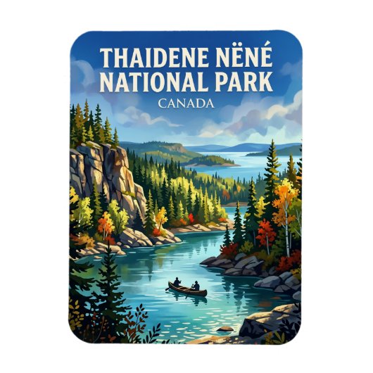 Magnet Flexible Parc national Thaidene Nëné Canada (Vertical)