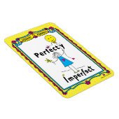 Magnet Flexible Parfaitement imparfait 1_aimant flexible 4”x6” (Côté Droit)