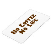 Magnet Flexible Pas de café Pas de vie (Côté Gauche)