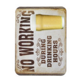 Magnet Flexible Pas de travail pendant les heures de boisson pub b (Vertical)