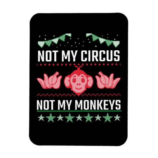 Magnet Flexible Pas mon cirque, pas mes singes (Vertical)