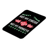 Magnet Flexible Pas mon cirque, pas mes singes (Côté Gauche)