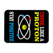 Magnet Flexible Pensez comme un proton, restez positif (Horizontal)